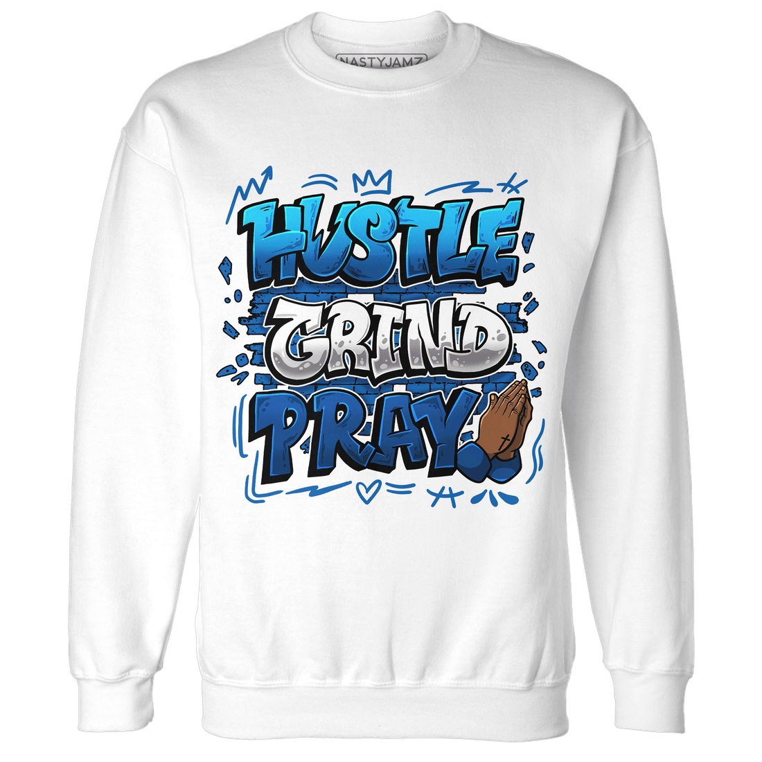 Royal Reimagined 1s Sweatshirt Match Hustle Grind Pray - NastyJamz