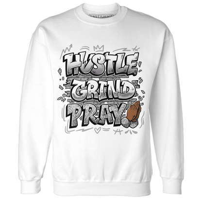 Craft Ivory 3s Sweatshirt Match Hustle Grind Pray - NastyJamz