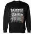 Craft Ivory 3s Sweatshirt Match Hustle Grind Pray - NastyJamz
