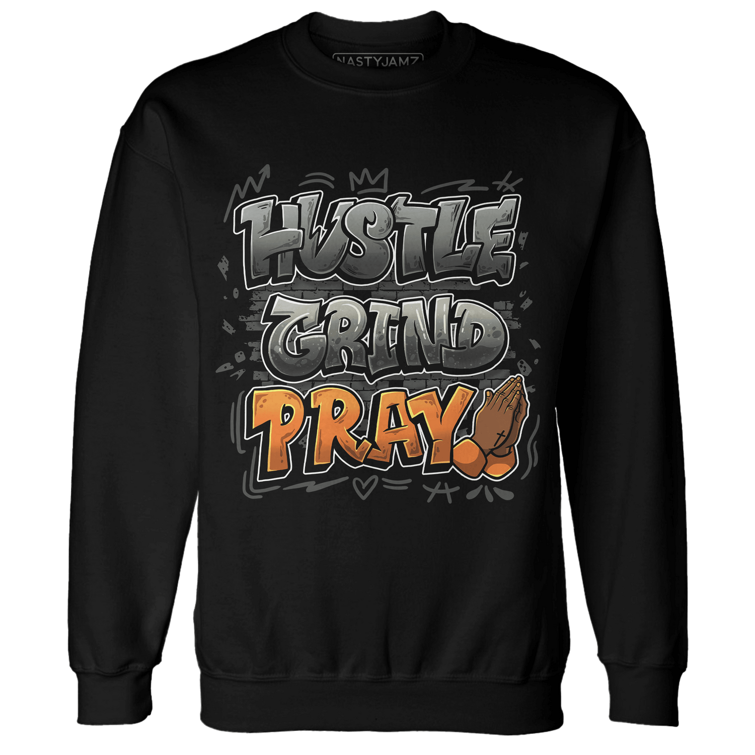 Fear Pack 3s Sweatshirt Match Hustle Grind Pray - NastyJamz