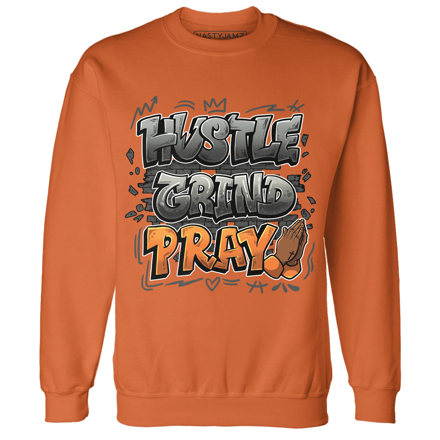 Fear Pack 3s Sweatshirt Match Hustle Grind Pray - NastyJamz