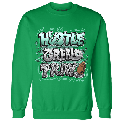 Green Glow 3s Sweatshirt Match Hustle Grind Pray - NastyJamz