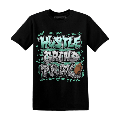 Green Glow 3s T Shirt Match Hustle Grind Pray - NastyJamz