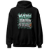 Green Glow 3s Hoodie Match Hustle Grind Pray - NastyJamz
