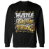 Sail 4s Sweatshirt Match Hustle Grind Pray - NastyJamz