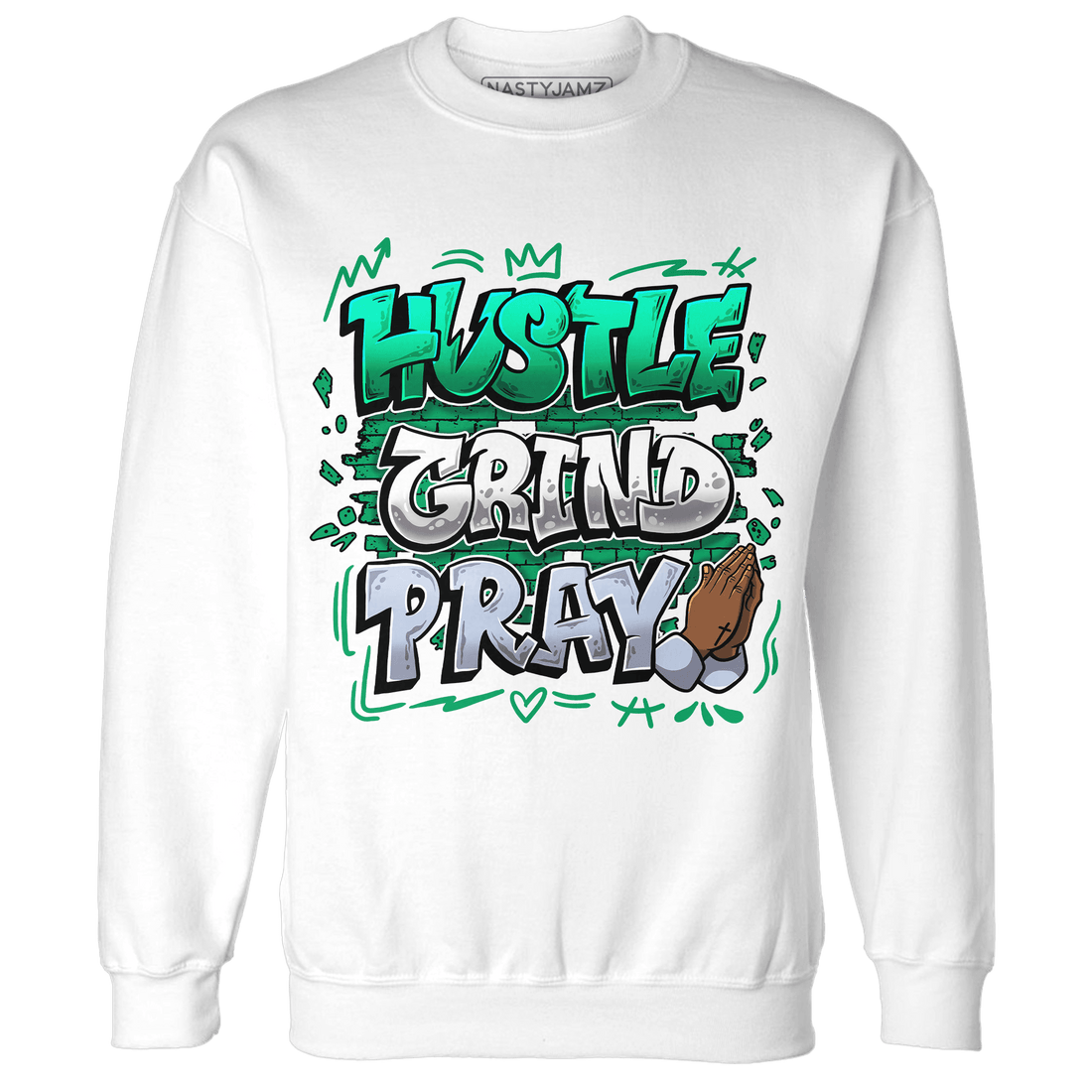 Lucky Green 5s Sweatshirt Match Hustle Grind Pray - NastyJamz