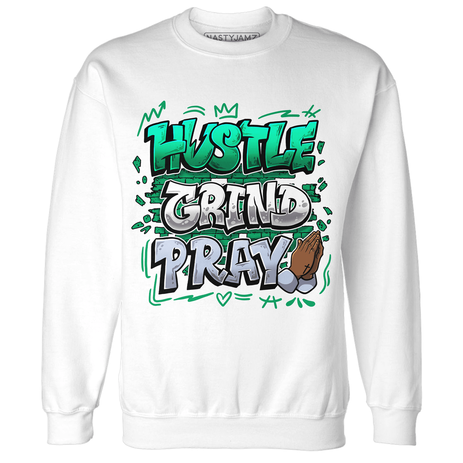 Lucky Green 5s Sweatshirt Match Hustle Grind Pray - NastyJamz