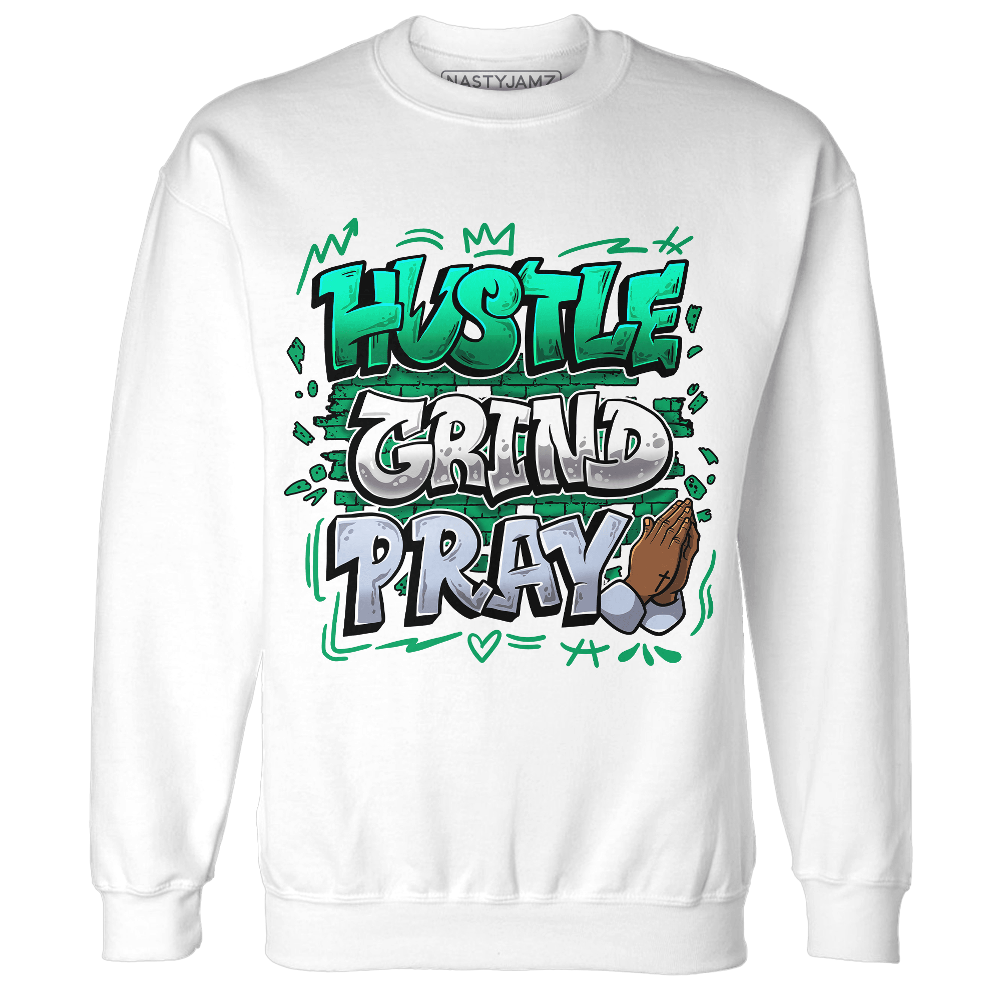 Lucky Green 5s Sweatshirt Match Hustle Grind Pray - NastyJamz