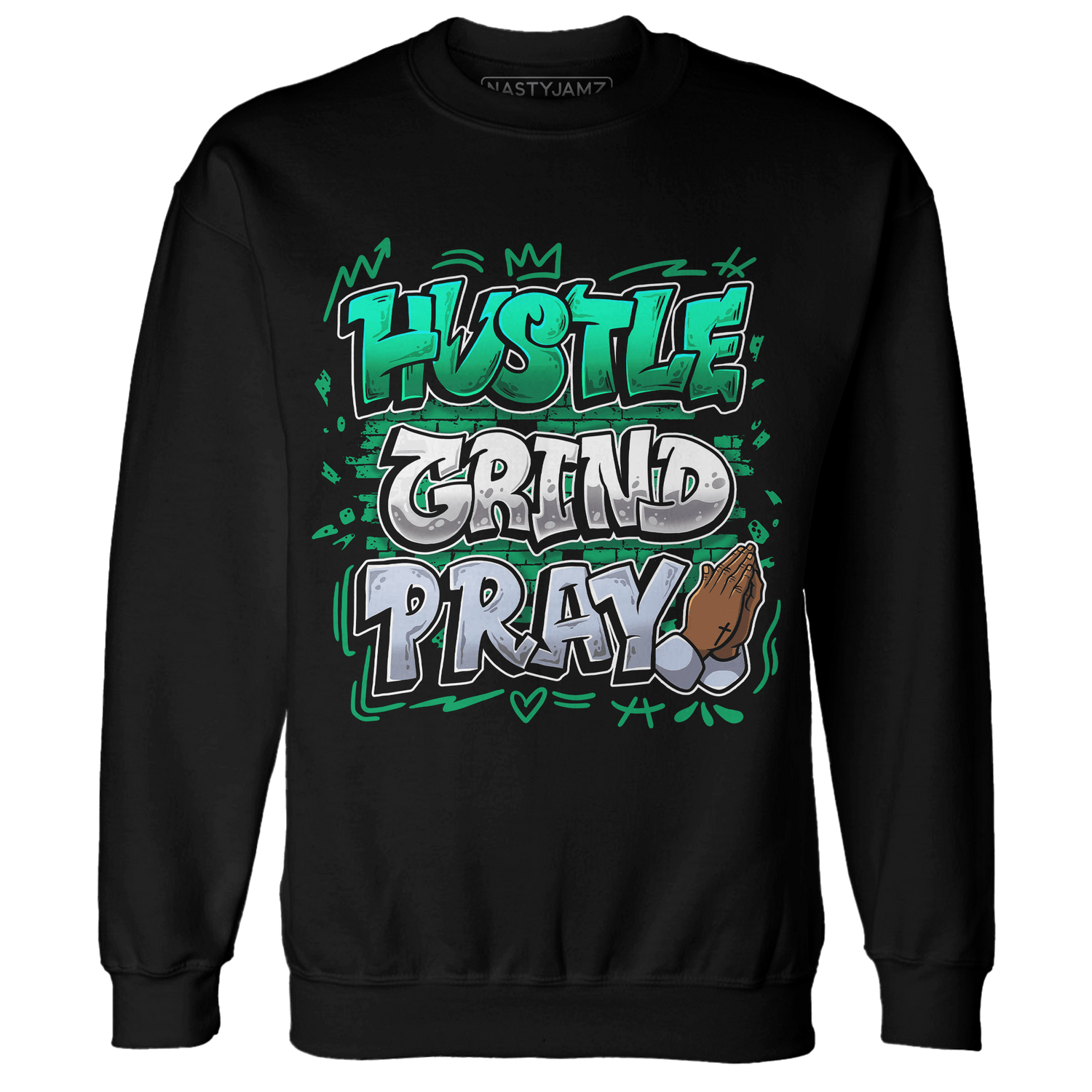 Lucky Green 5s Sweatshirt Match Hustle Grind Pray - NastyJamz
