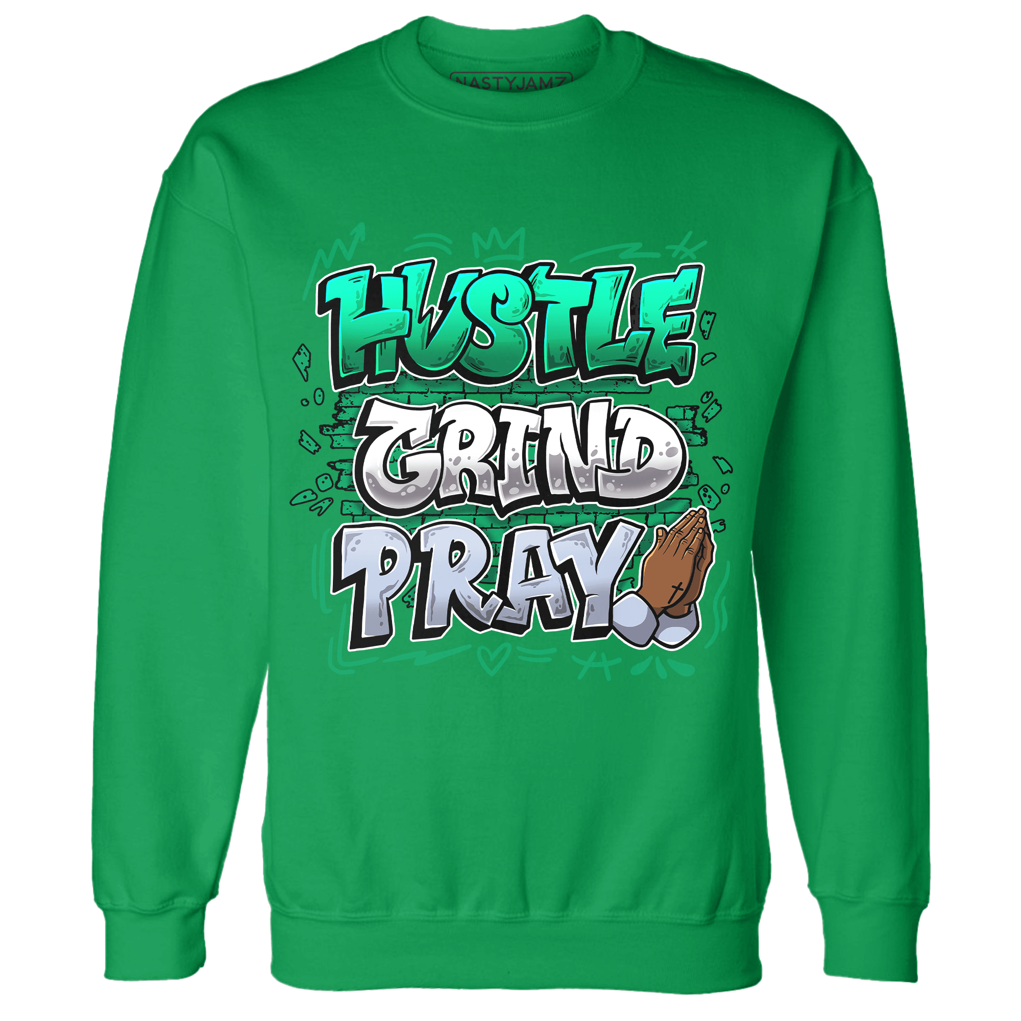 Lucky Green 5s Sweatshirt Match Hustle Grind Pray - NastyJamz