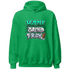 Lucky Green 5s Hoodie Match Hustle Grind Pray - NastyJamz