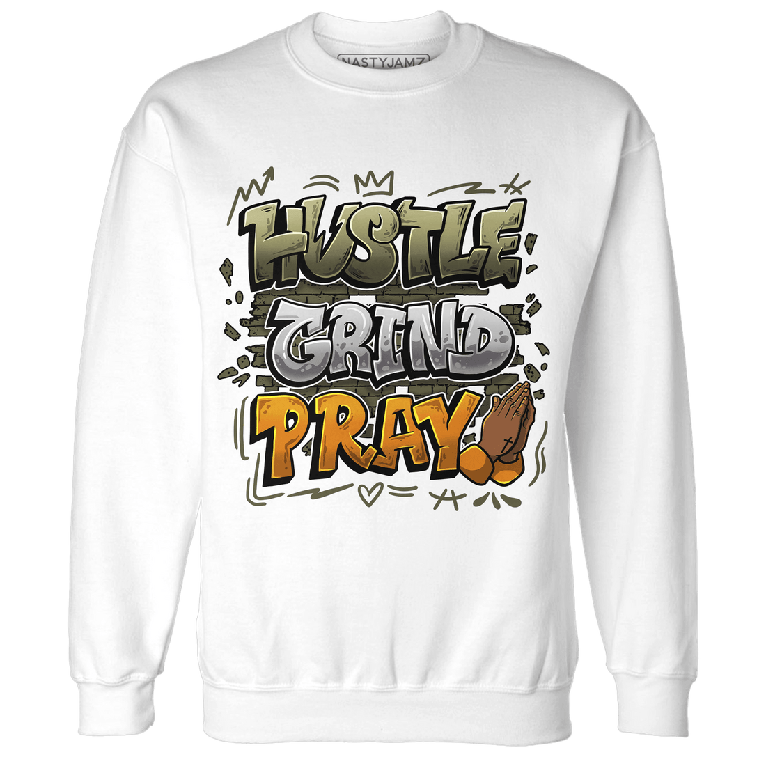 Olive 5s Sweatshirt Match Hustle Grind Pray - NastyJamz