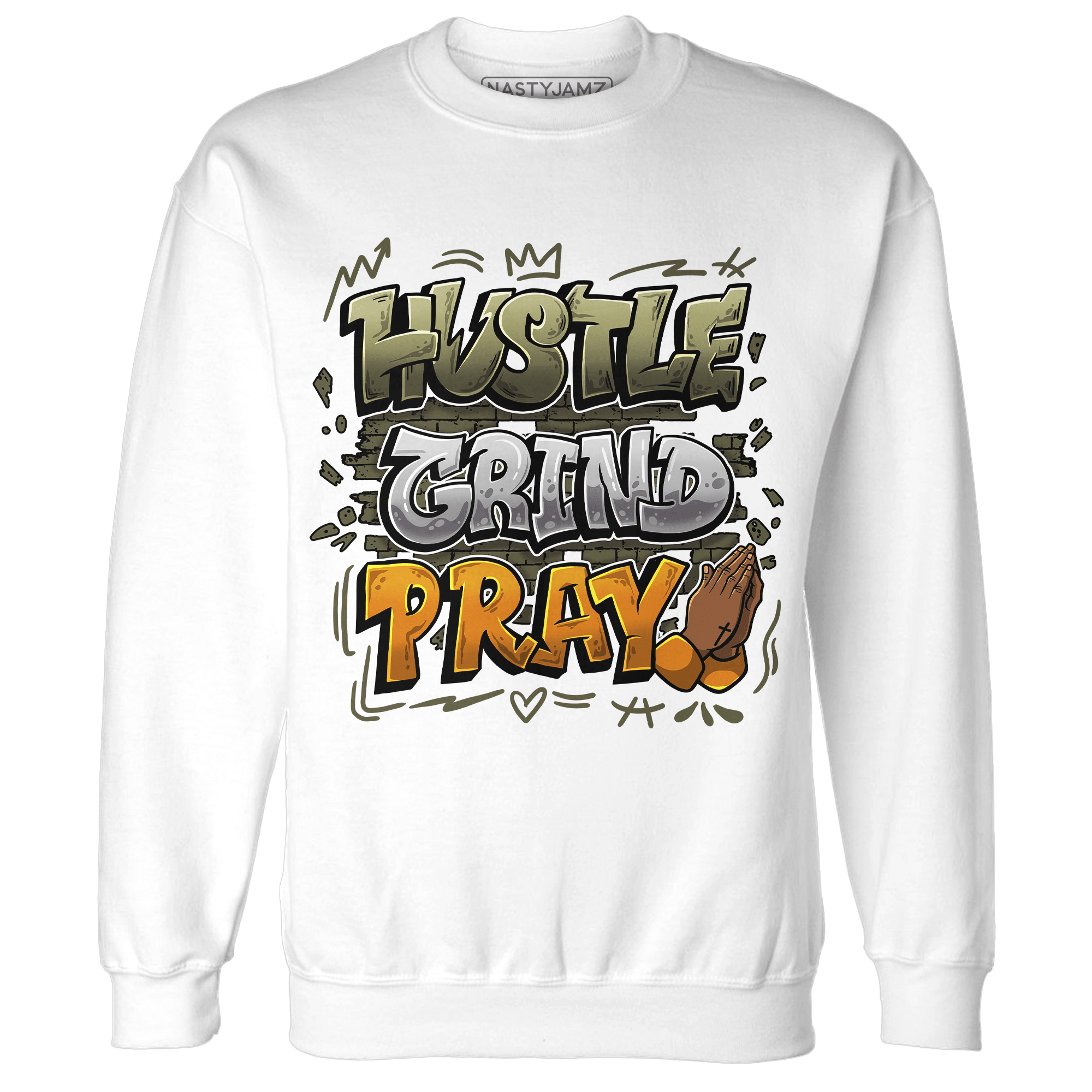 Olive 5s Sweatshirt Match Hustle Grind Pray - NastyJamz