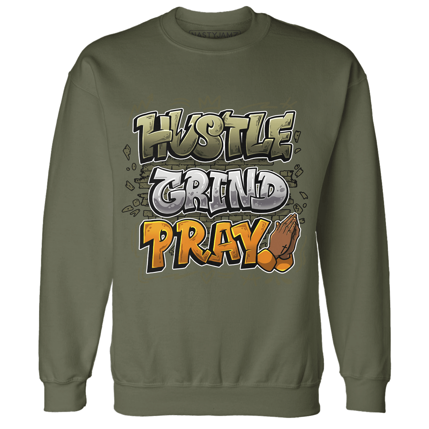 Olive 5s Sweatshirt Match Hustle Grind Pray - NastyJamz