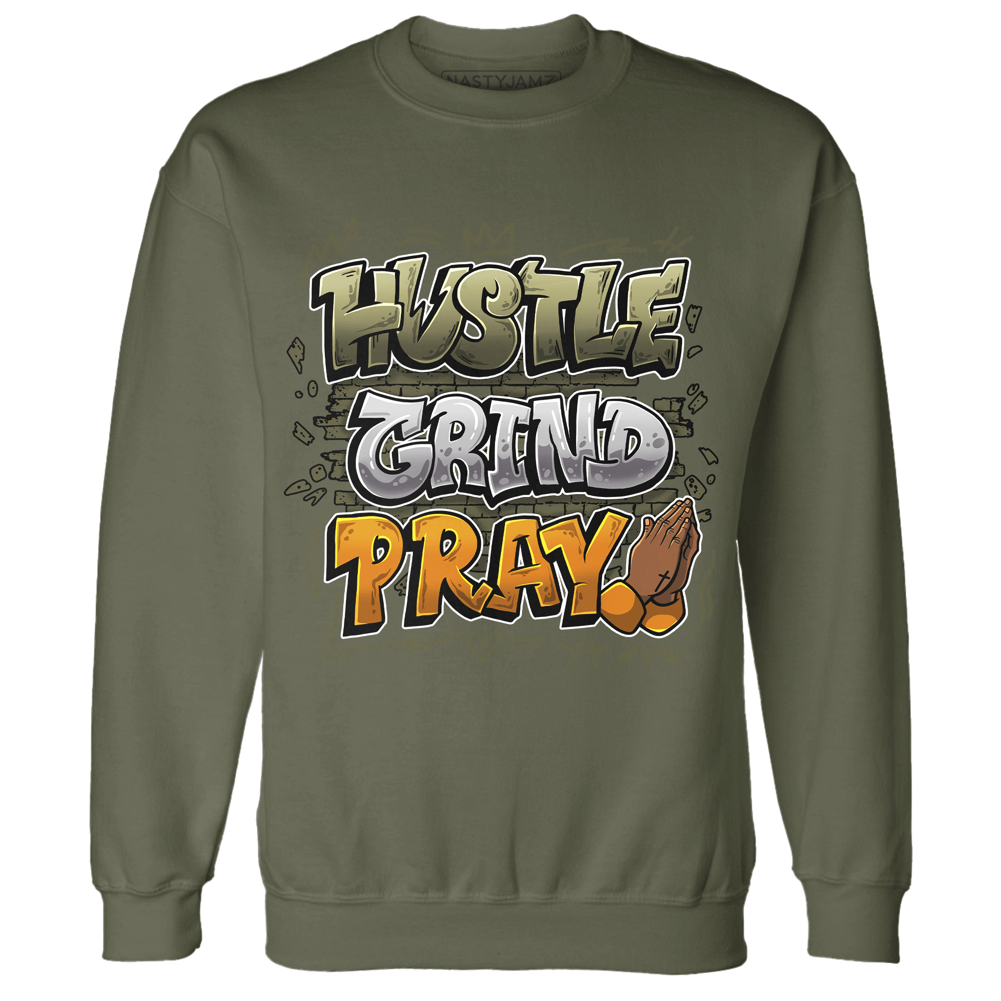 Olive 5s Sweatshirt Match Hustle Grind Pray - NastyJamz