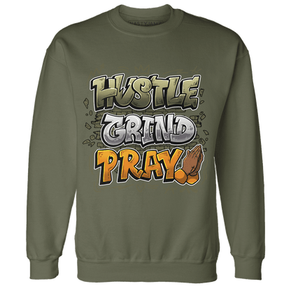 Olive 5s Sweatshirt Match Hustle Grind Pray - NastyJamz