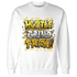 Yellow Ochre 6s Sweatshirt Match Hustle Grind Pray - NastyJamz