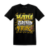 Yellow Ochre 6s T Shirt Match Hustle Grind Pray - NastyJamz