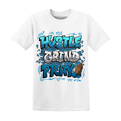 Powder Blue 9s T Shirt Match Hustle Grind Pray - NastyJamz