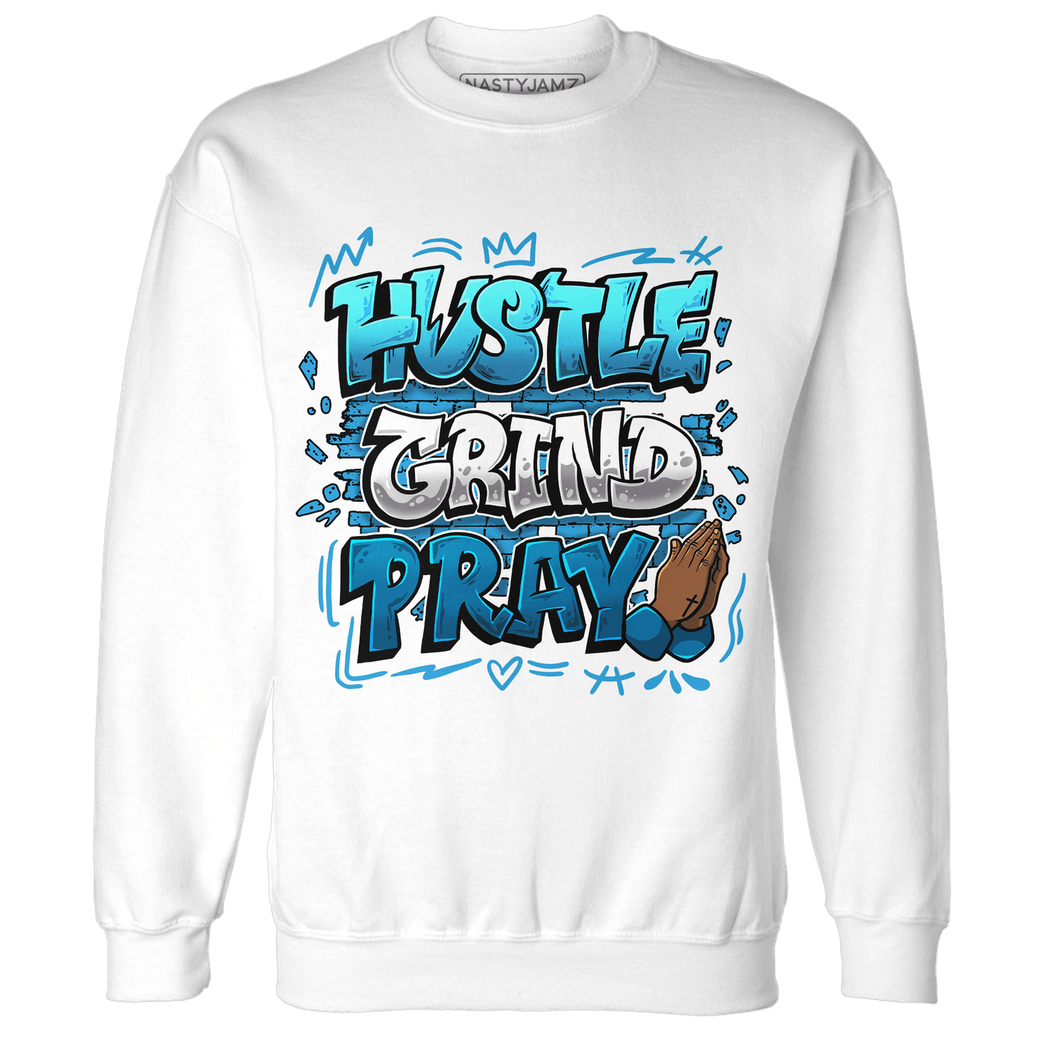 Powder Blue 9s Sweatshirt Match Hustle Grind Pray - NastyJamz