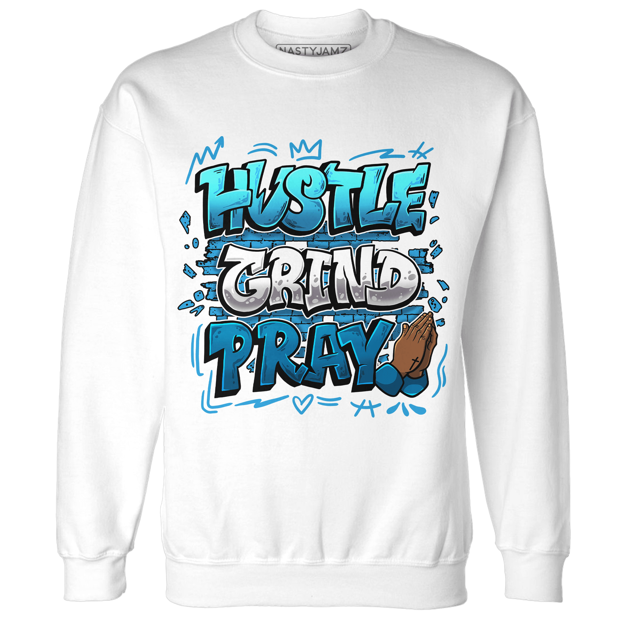 Powder Blue 9s Sweatshirt Match Hustle Grind Pray - NastyJamz