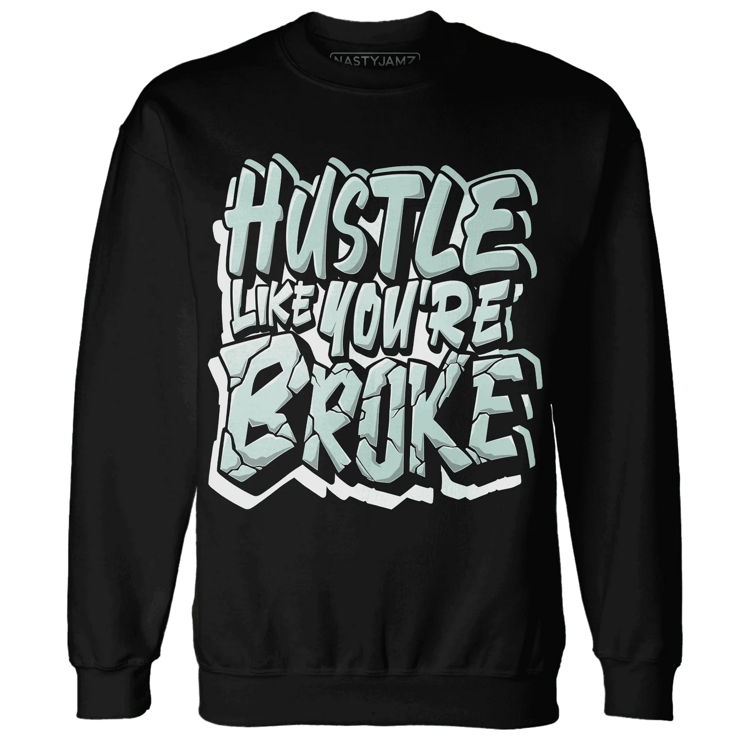 NastyJamz-AF-1-Low-Jade-Ice-White-Sweatshirt-Match-Hustle-Like-Broke