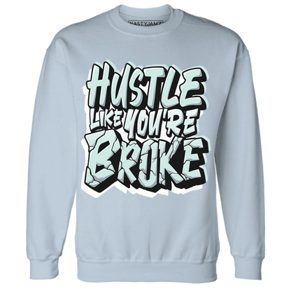 NastyJamz-AF-1-Low-Jade-Ice-White-Sweatshirt-Match-Hustle-Like-Broke