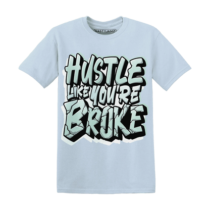 NastyJamz-AF-1-Low-Jade-Ice-White-T-Shirt-Match-Hustle-Like-Broke