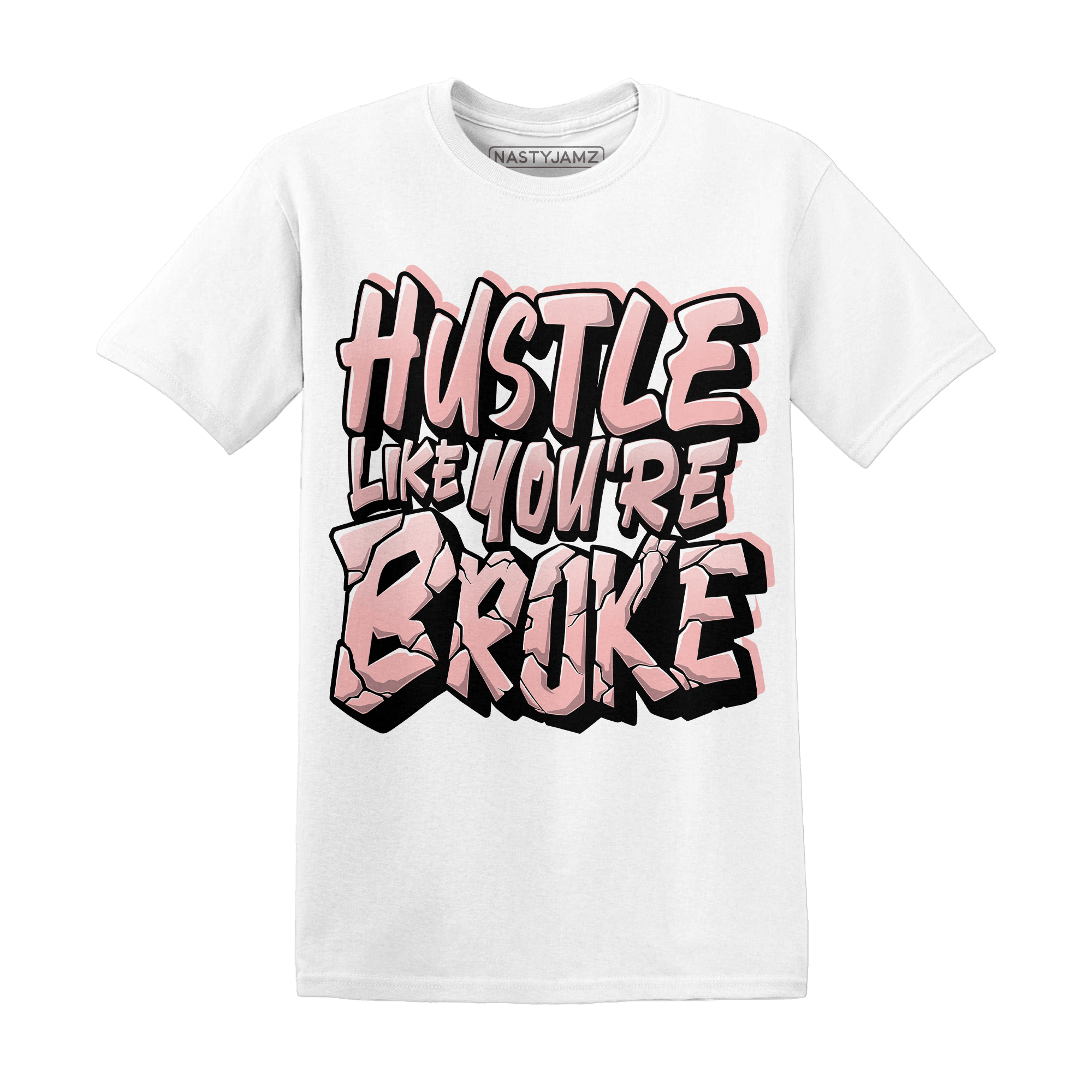 Low Legend Pink 11s T Shirt Match Hustle Like Broke - NastyJamz