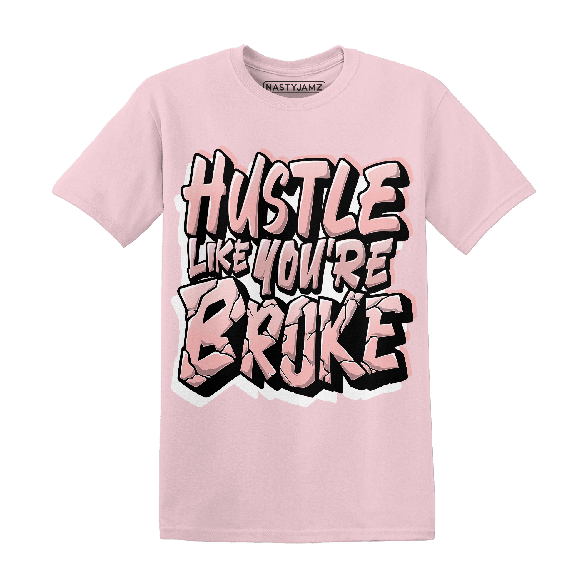 Low Legend Pink 11s T Shirt Match Hustle Like Broke - NastyJamz