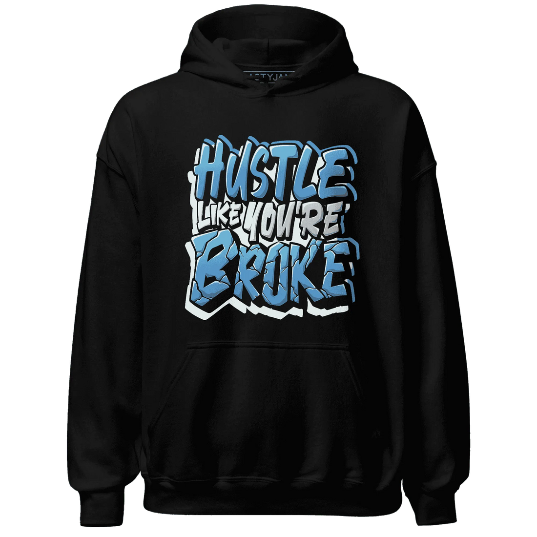 NastyJamz-Carolina-Blue-Univercitii-17s-Hoodie-Match-Hustle-Like-Broke