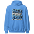 NastyJamz-Carolina-Blue-Univercitii-17s-Hoodie-Match-Hustle-Like-Broke