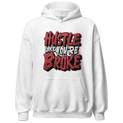 Black-Toe-Reimagined-Red-White-1s-NastyJamz-Hoodie-Match-Hustle-Like-Broke