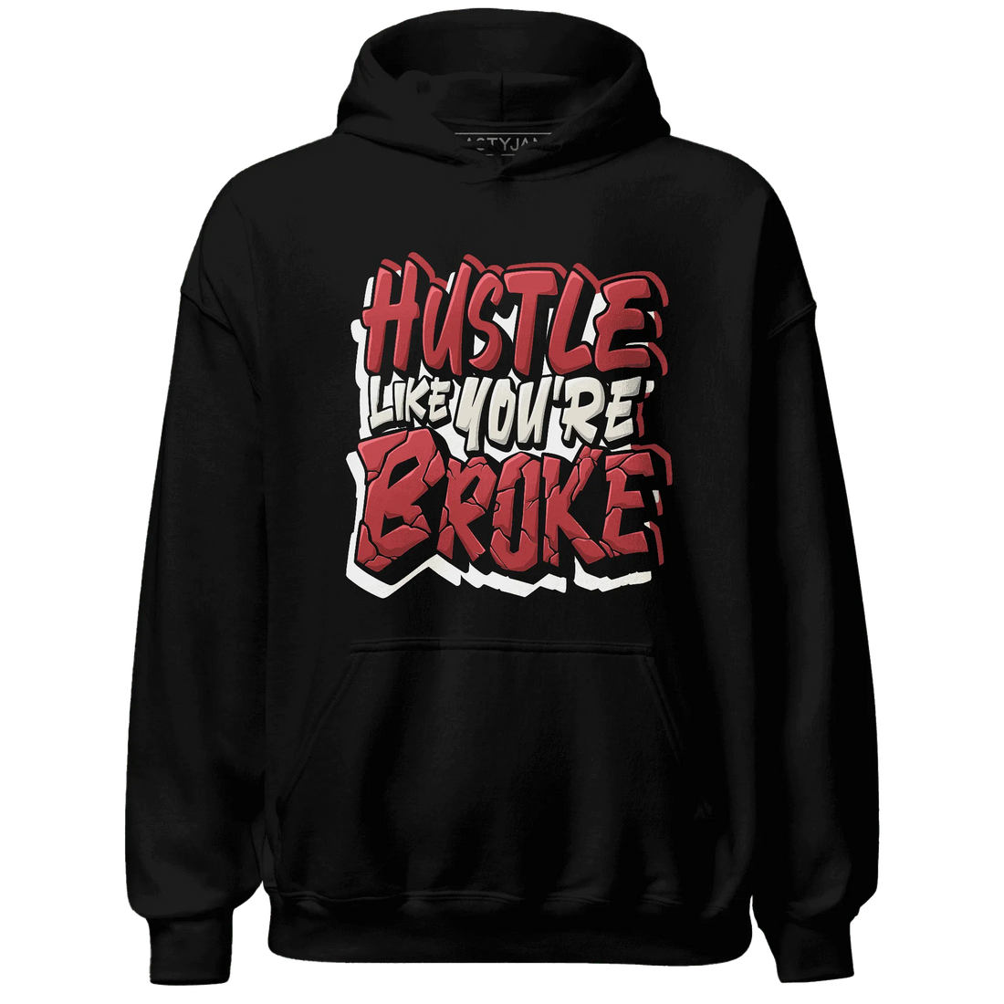 Black-Toe-Reimagined-Red-White-1s-NastyJamz-Hoodie-Match-Hustle-Like-Broke