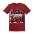 High 85 Metallic Burgundy 1s T Shirt Match Hustle Like Broke - NastyJamz