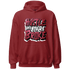 High 85 Metallic Burgundy 1s Hoodie Match Hustle Like Broke - NastyJamz