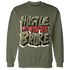 NastyJamz-Medium-Olive-1s-Sweatshirt-Match-Hustle-Like-Broke