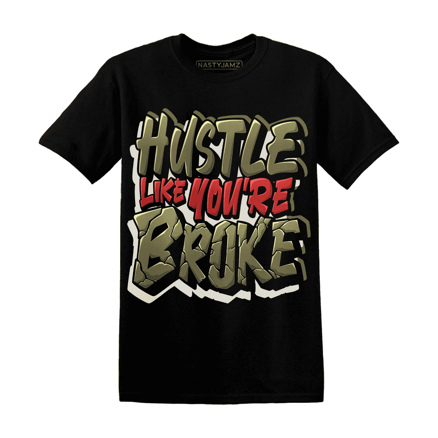 NastyJamz-Medium-Olive-1s-T-Shirt-Match-Hustle-Like-Broke