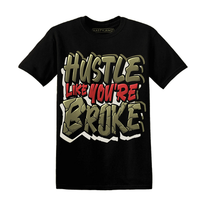 NastyJamz-Medium-Olive-1s-T-Shirt-Match-Hustle-Like-Broke