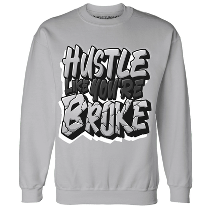 Wolf-Grey-1s-Sweatshirt-Match-Hustle-Like-Broke