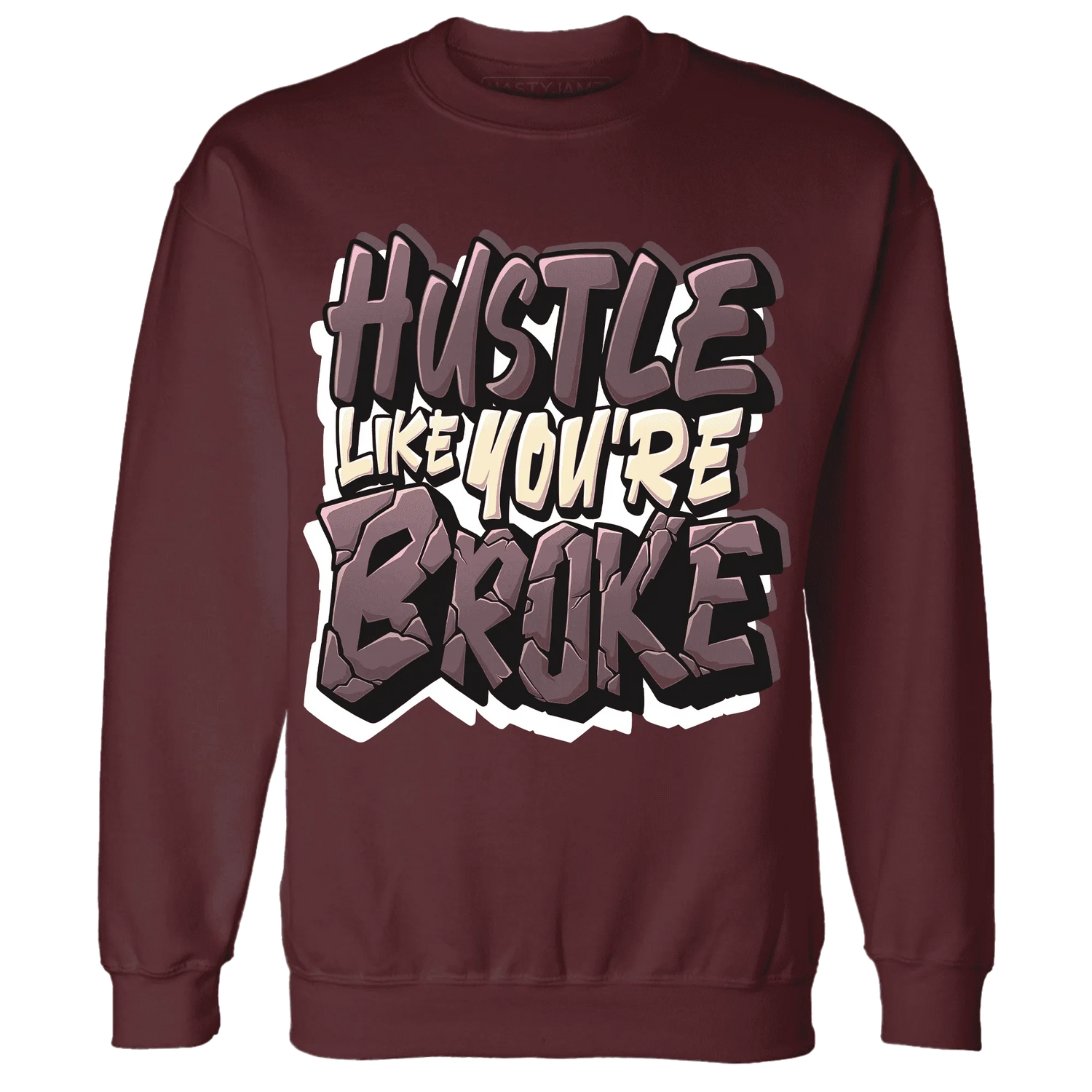 NastyJamz-Burgundy-Crush-3s-Sweatshirt-Match-Hustle-Like-Broke