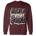 NastyJamz-Burgundy-Crush-3s-Sweatshirt-Match-Hustle-Like-Broke