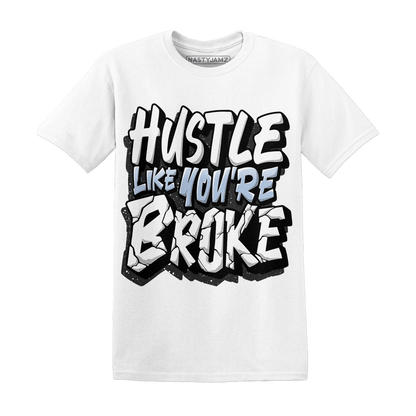 Reverse Oreo 6s T Shirt Match Hustle Like Broke - NastyJamz