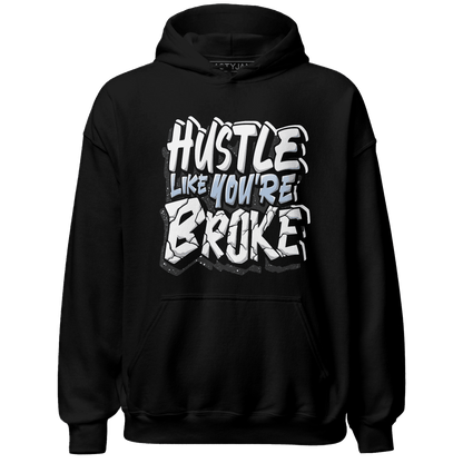 Reverse Oreo 6s Hoodie Match Hustle Like Broke - NastyJamz