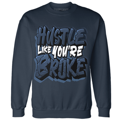 AM 1 86 Jackie RBS Sweatshirt Match Hustle Like Broke - NastyJamz