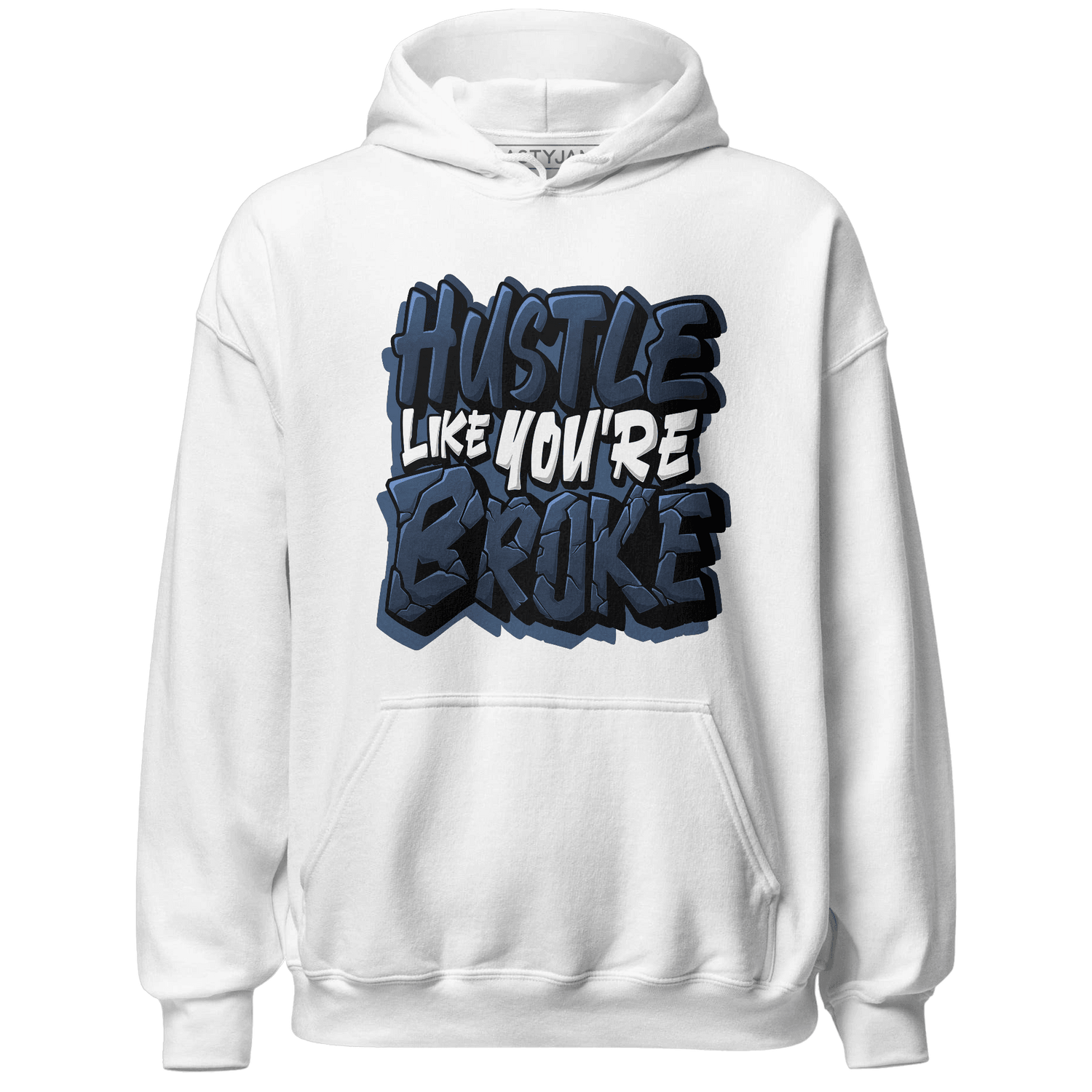 AM 1 86 Jackie RBS Hoodie Match Hustle Like Broke - NastyJamz
