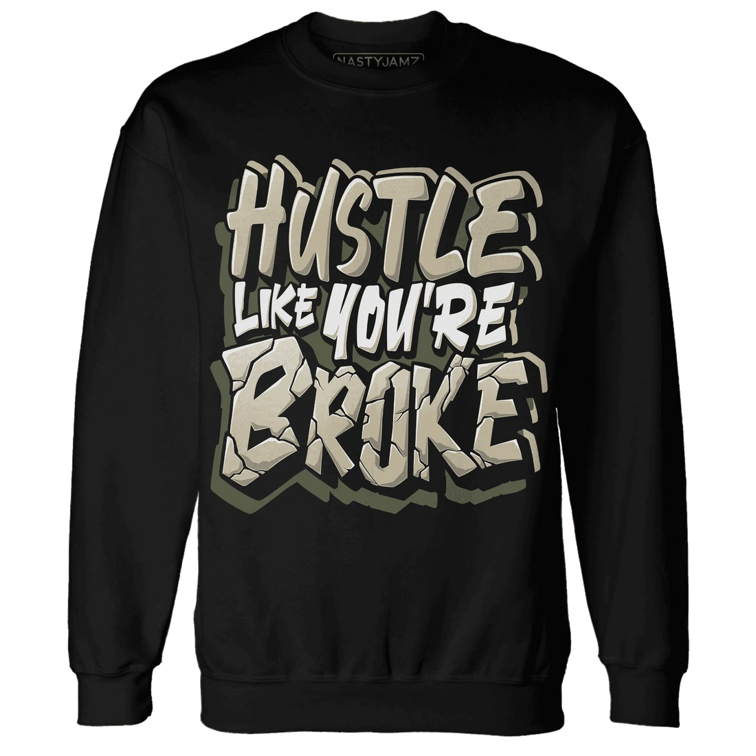 AM-1-Essential-Premium-NastyJamz-Sweatshirt-Match-Hustle-Like-Broke