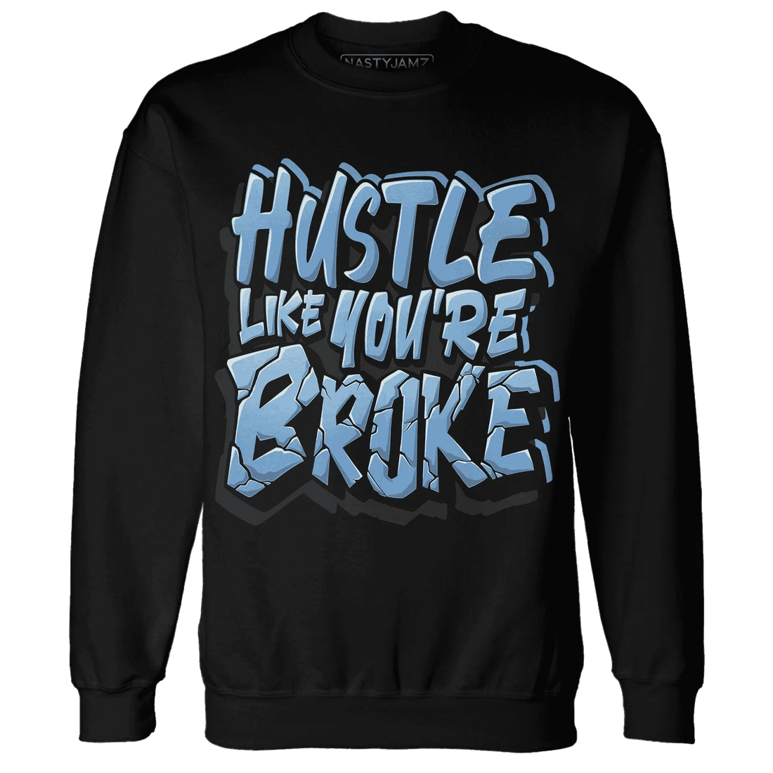 NastyJamz-AM-Plus-Black-Univercitii-Blue-Sweatshirt-Match-Hustle-Like-Broke