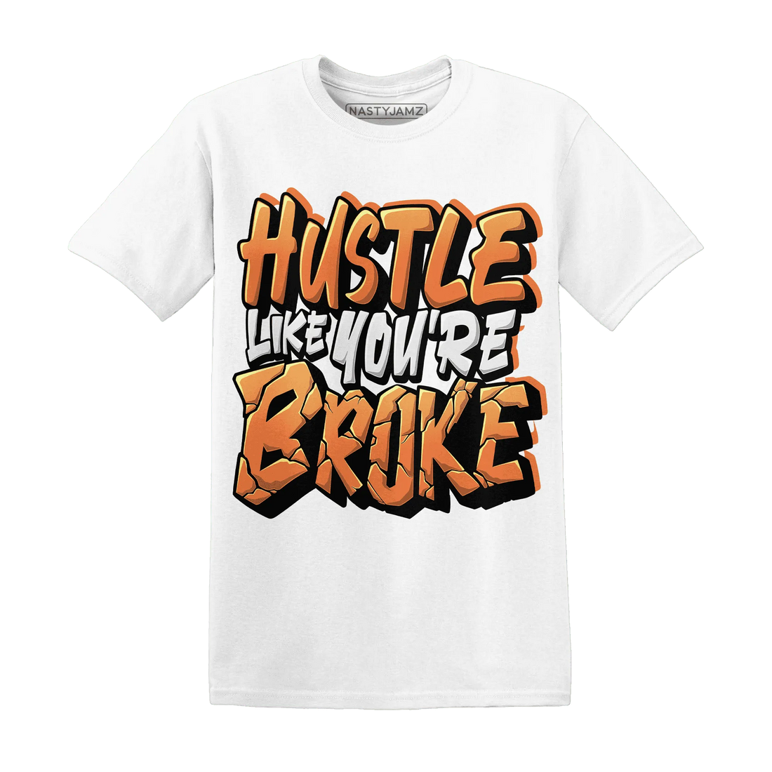 NastyJamz-AM-TW-White-Orange-T-Shirt-Match-Hustle-Like-Broke