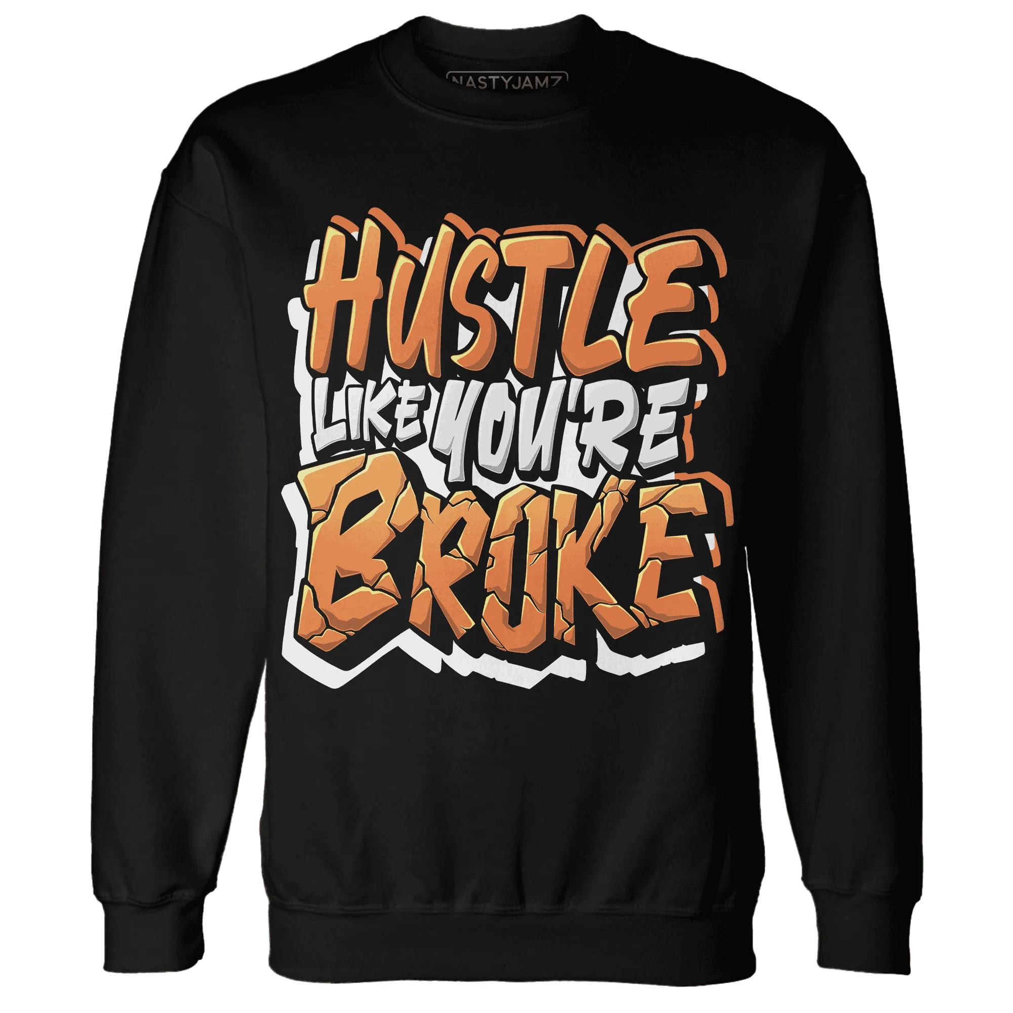 NastyJamz-AM-TW-White-Orange-Sweatshirt-Match-Hustle-Like-Broke